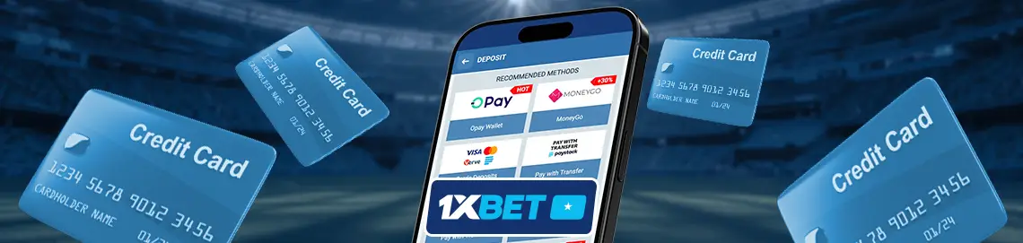 1xBet deposit methods in Somalia